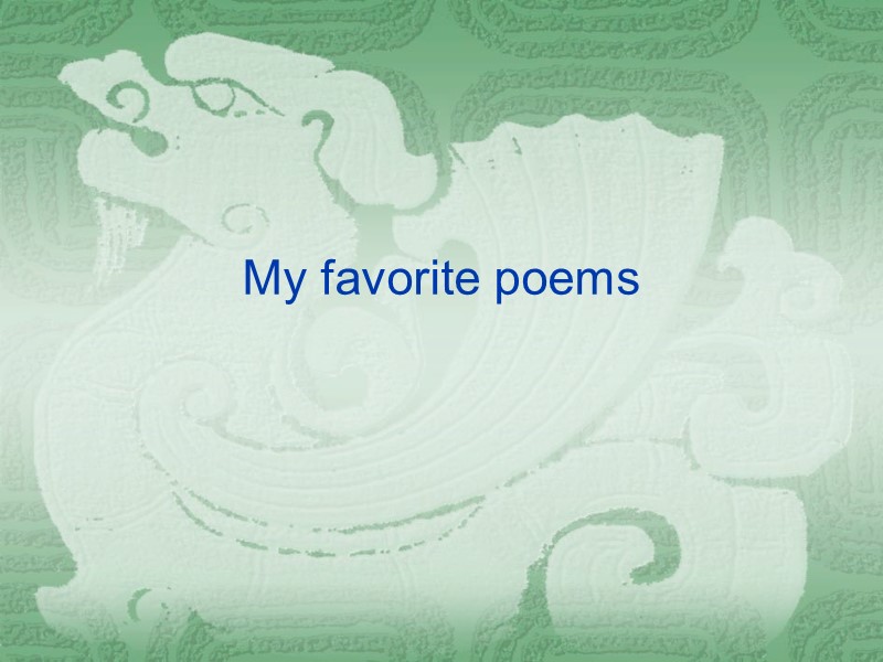 My favorite poems